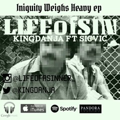 King Danja ft. Sic Vic - Life Of Sin