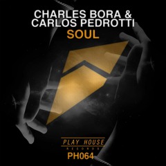 Charles Bora & Carlos Pedrotti - Soul