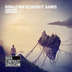 Ronald Van Gelderen Ft. Kainos - Waking (Original Mix) [OUT NOW]