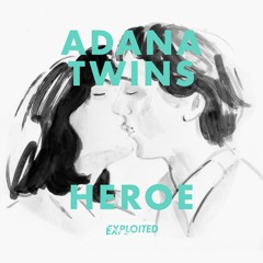 Adana Twins - Heroe (Instrumental Version) | Exploited