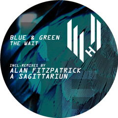Blue & Green - The Wait (Alan Fitzpatrick Remix) (HYPEDIGI049) [clip]