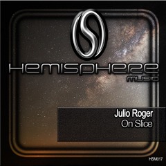 Julio Roger - On Slice (Original Mix)