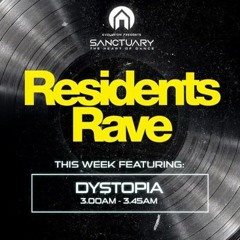 Dystopia @ Sanctuary Saturdays Residents Rave - 12-09-15
