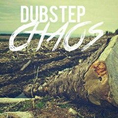 DUBSTEP CHAOS 3.0