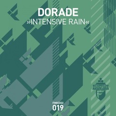 Dorade - Intensive (Original Mix) Formatik Records