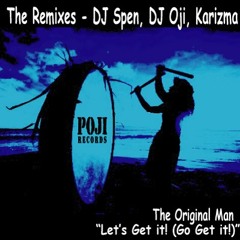 DJ OJI - LETS GET IT (KAYTRONIK GETS THA LOVE DUB)