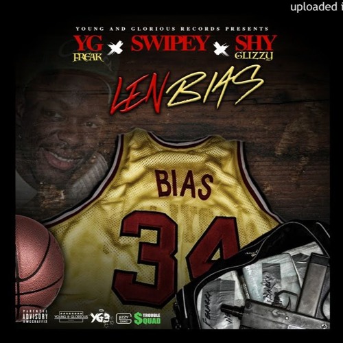 YG Freak Feat Swipey X Shy Glizzy - LEN BIAS [Official Audio]