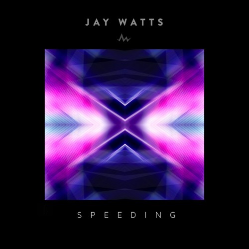 Jay Watts - SPEEDING