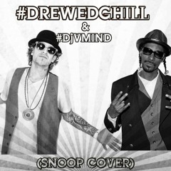 Drew Edghill - Ain't It Funny (Snoop Cover)