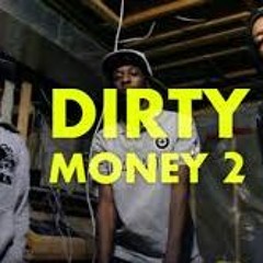 Staccs Ft BG, LV - Dirty Money Part 2