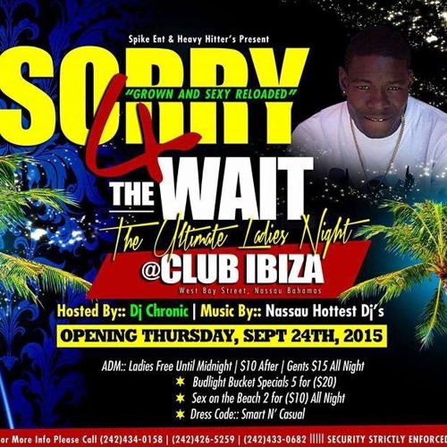 Listen to SORRY 4 THE WAIT MP3 VERSION by Selecta Chronic in bahamian style  playlist online for free on SoundCloud