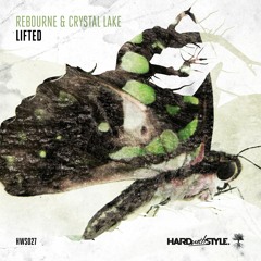 Rebourne & Crystal Lake - Lifted