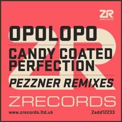 Opolopo - Candy Coated Perfection feat. Sacha Williamson (Pezzner Remixes)