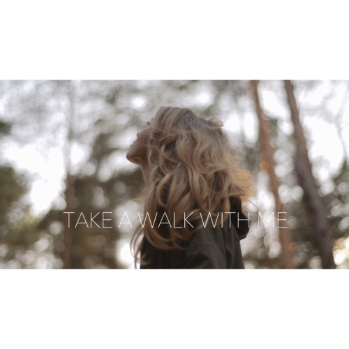 JUSTÉ - Take A Walk With Me