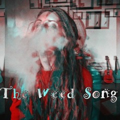 Weed Song