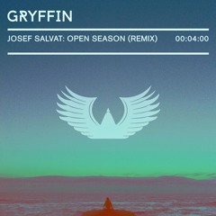 Josef Salvat - Open Season (Gryffin Remix)