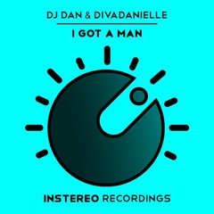 DJ Dan & divaDanielle - I Got A Man - NOW IN THE BEATPORT TOP 10