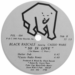 Black Rascals, Cassio Ware  - So In Love