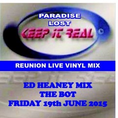 KEEP IT REAL REUNION LIVE VINYL MIX 19.6.15