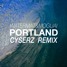Portland (CyserZ Remix)