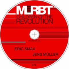 Muellerbeat (MLRBT)We Are Children Of The Revolution!!!