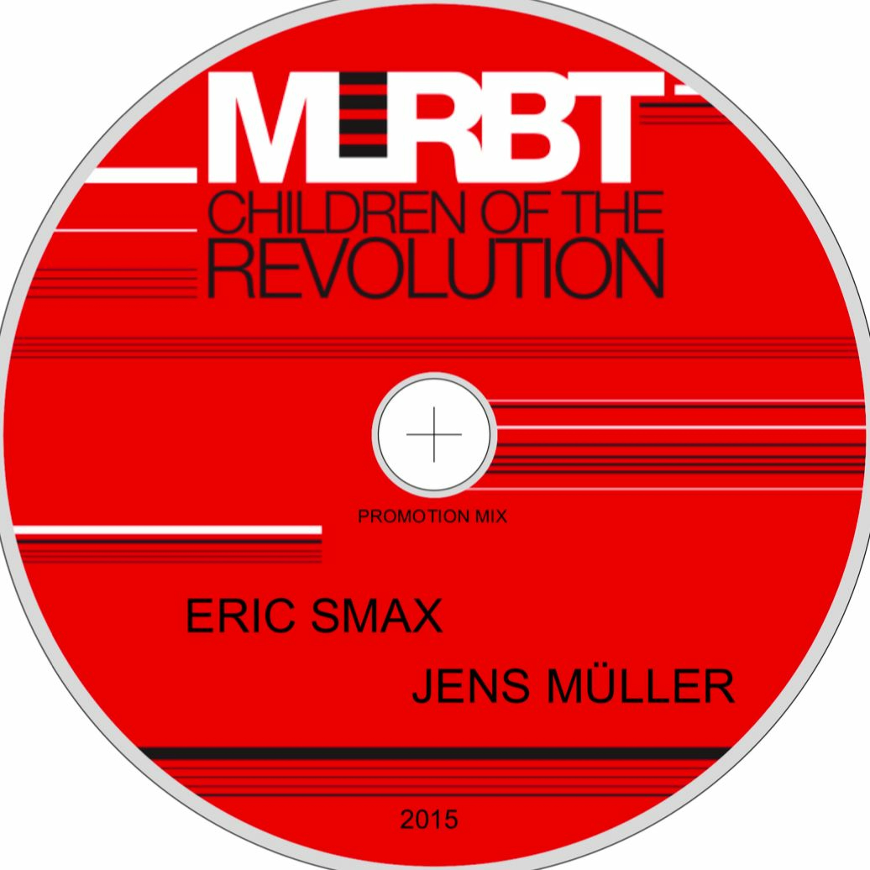 Muellerbeat (MLRBT)We Are Children Of The Revolution!!! episode artwork