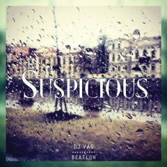 Suspicious