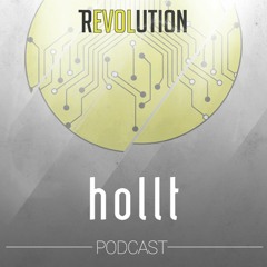 Revolution Podcast (Mixed By Hollt)