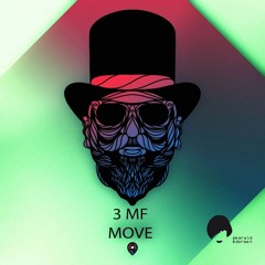 3MF - Move (A Copycat Remix)