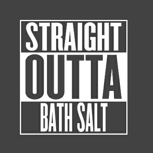Stream Bath Salt Freestyle (Way High).mp3 by Jayda Eatchu Alive