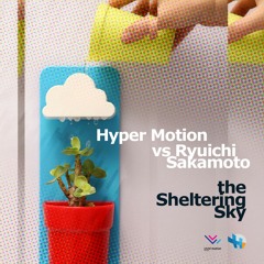 The Sheltering Sky (1 - 4-Nike) [vs. Ryuichi Sakamoto]