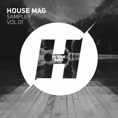 House Mag Sampler Vol.01 - Out 21st of September at Beatport!