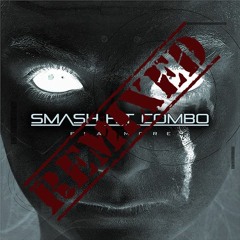 Smash hit combo - Baka (K.A.N.T.I. Remix)