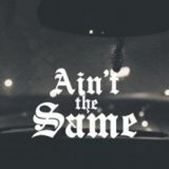 Teezy - Aint The Same Ft. Rayfene (prod.ByRayfene)