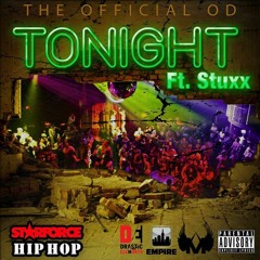Tonight- THEOFFICIALOD Ft. Stuxx Produced By TWhy Xclusive