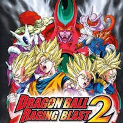 dragon ball z raging blast 2 intro song dragon ball z raging blast 2 intro song