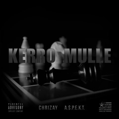 Chrizay - Kerro Mulle (Prod. By A.$.P.E.K.T.)