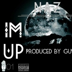 Nazzy - Im Uppp