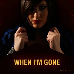 Aly Frank - When I'm Gone (prod. by c unO)