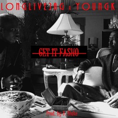 Get It Fasho ft Young K