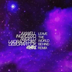 Swedish House Mafia feat. Laidback Luke - Leave The World Behind (Jonsoe Remix)