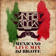 DJ Bigote - Mexicano Mix (Masterizado 2015)