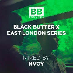 Black Butter X East London Series Mix
