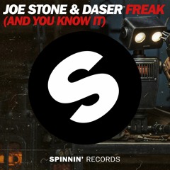 Joe Stone & Daser - Freak (And You Know It) (Radio Edit) [OUT NOW]