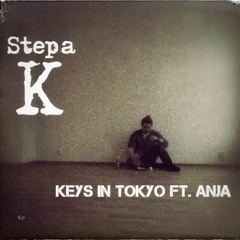 Keys In Tokyo(Ray Wizard Remix)-Stepa K & ANJA
