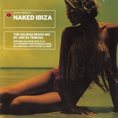 Jon Sa Trincha - Naked Ibiza  The Salinas Beach Mix 2000