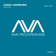 AVA112 - Somna & Jennifer Rene - Back To Life *Cut from Corsten's Countdown 429 - Out now!!*