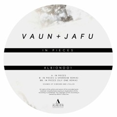Vaun & Jafu - In Pieces (J. Sparrow Remix)