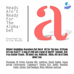 Heads Ain't Ready for the Alphabet - Side a