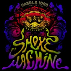 Ursula 1000 feat bcap - Smoke Machine